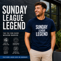 Sunday League Legend Shirt | Funny Football T-Shirt | Grassroots Football Tee | Sunday League Gift | Football Fan Shirt | Amateur Football