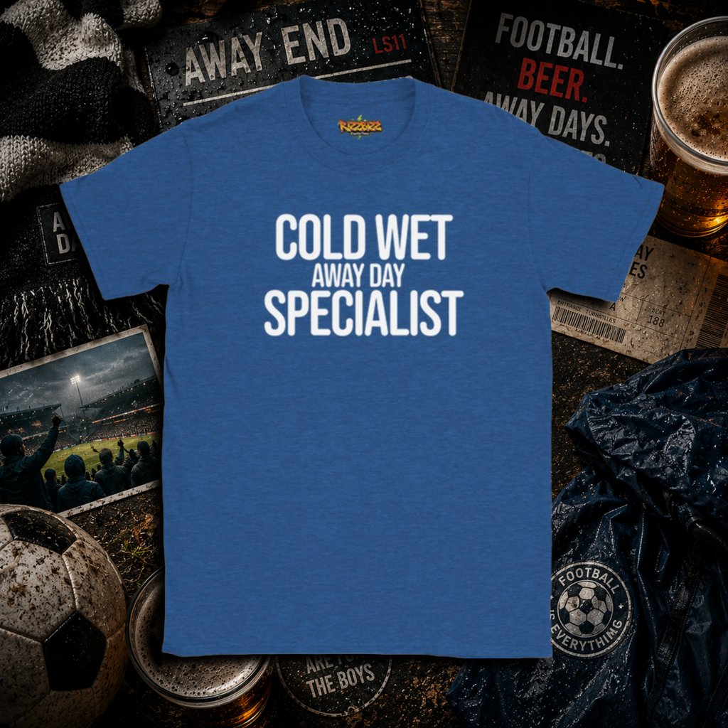 Cold Wet Away Day Specialist T-Shirt, Funny Football Shirt, Grassroots Football Top, Match Day Fan Gift, Away Days Football Tee