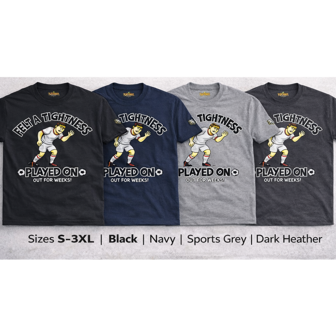 Funny Sunday League Football T Shirt, Felt A Tightness Out For Weeks Tee, Football Injury Humour Shirt, Gift for Football Player