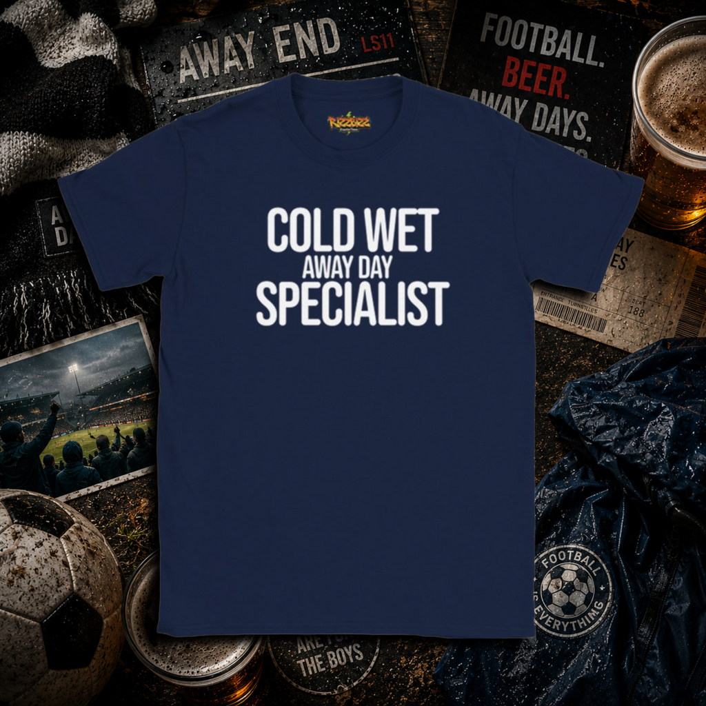 Cold Wet Away Day Specialist T-Shirt, Funny Football Shirt, Grassroots Football Top, Match Day Fan Gift, Away Days Football Tee