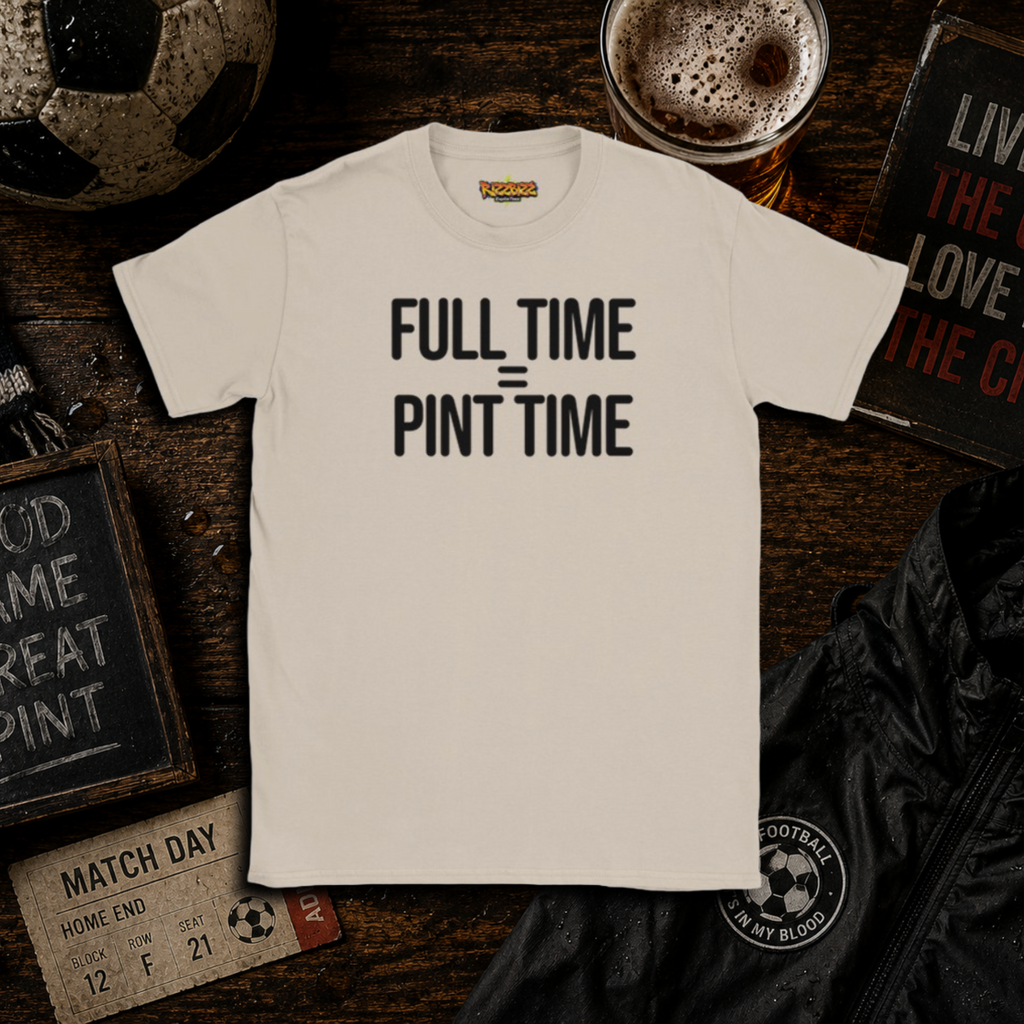 Full Time = Pint Time Shirt, Funny Football T Shirt, Matchday Tee, Pub Football Shirt, Sunday League Top, Beer and Football Gift