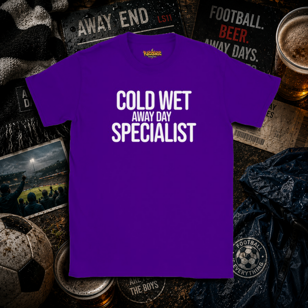 Cold Wet Away Day Specialist T-Shirt, Funny Football Shirt, Grassroots Football Top, Match Day Fan Gift, Away Days Football Tee