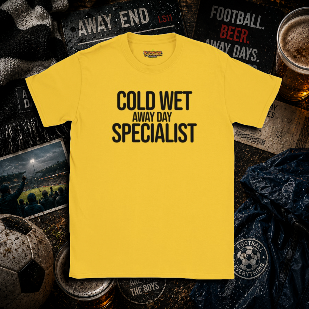 Cold Wet Away Day Specialist T-Shirt, Funny Football Shirt, Grassroots Football Top, Match Day Fan Gift, Away Days Football Tee