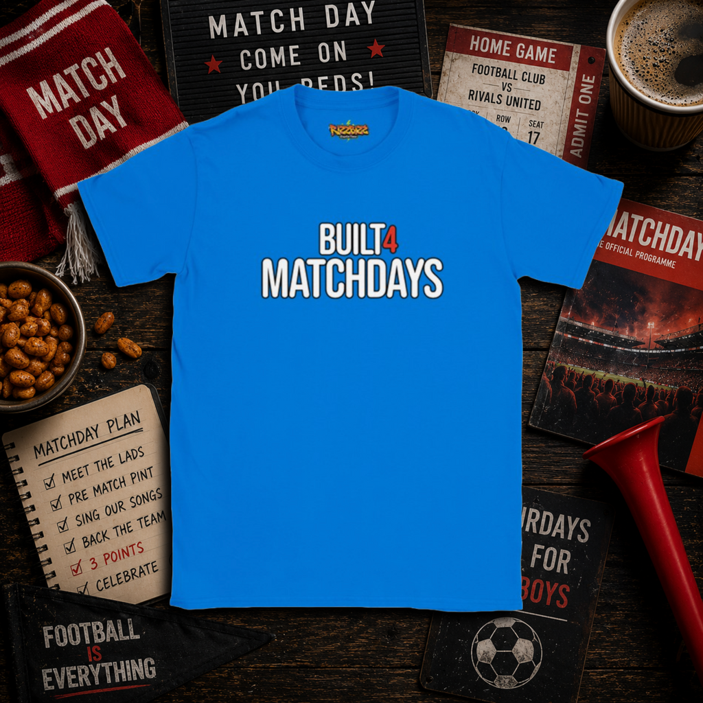 Built 4 Matchdays Shirt, Football T Shirt, Match Day Tee, Soccer Gift, Football Lover Shirt, Clothing, UK Football Tee