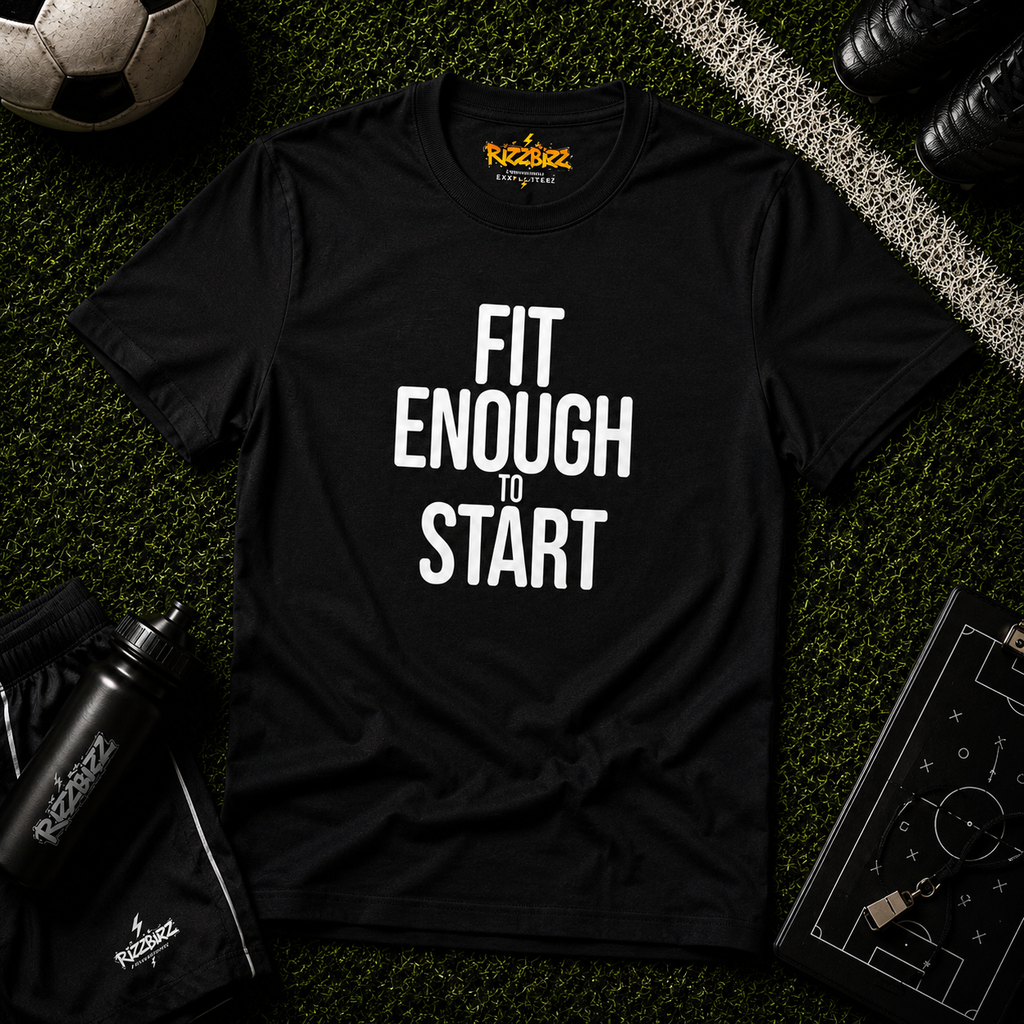 Fit Enough To Start Shirt, Football Motivation Tee, Sunday League T-Shirt, Match Day Top, Grassroots Football Shirt, Soccer Gift