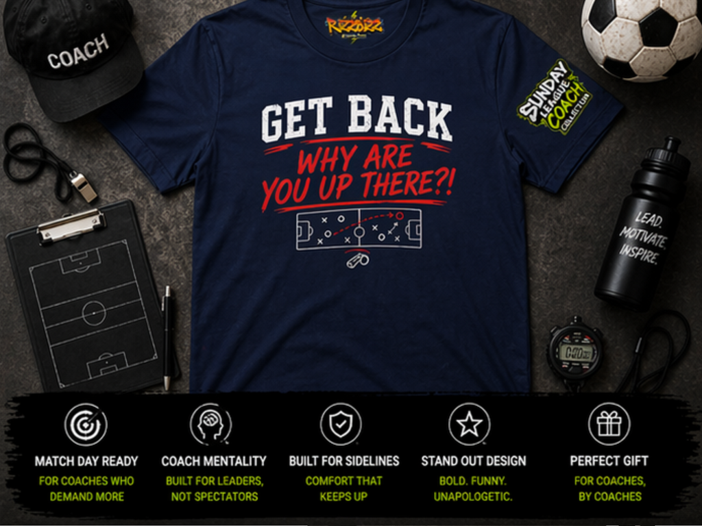 Get Back Why Are You Up There T-Shirt, Funny Football Manager Shirt, Sunday League Coach Gift, Soccer Coach Tee, Match Day Banter Top
