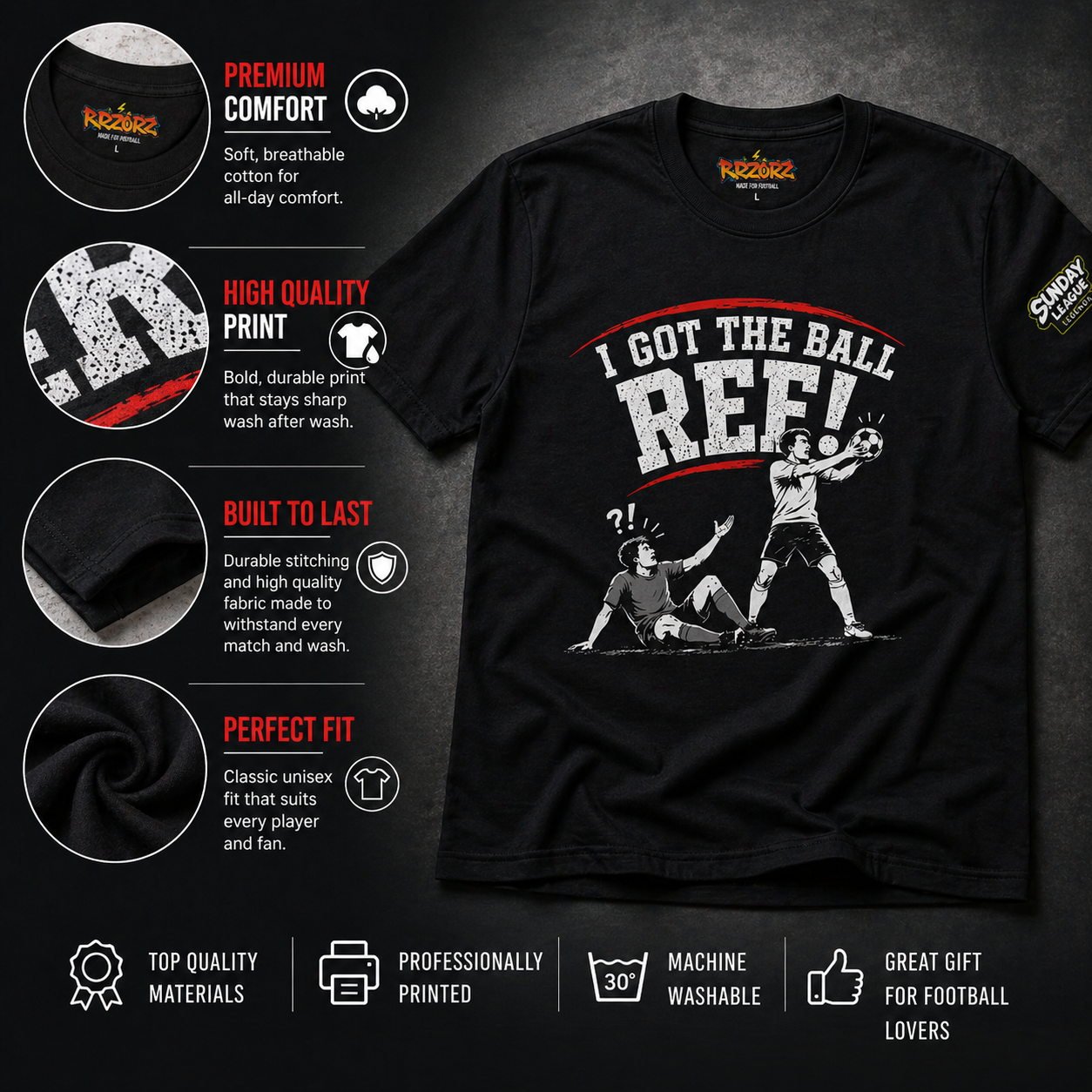 I Got The Ball Ref Funny Football T-Shirt | Sunday League Shirt | Football Banter Tee | Soccer Gift for Players Fans