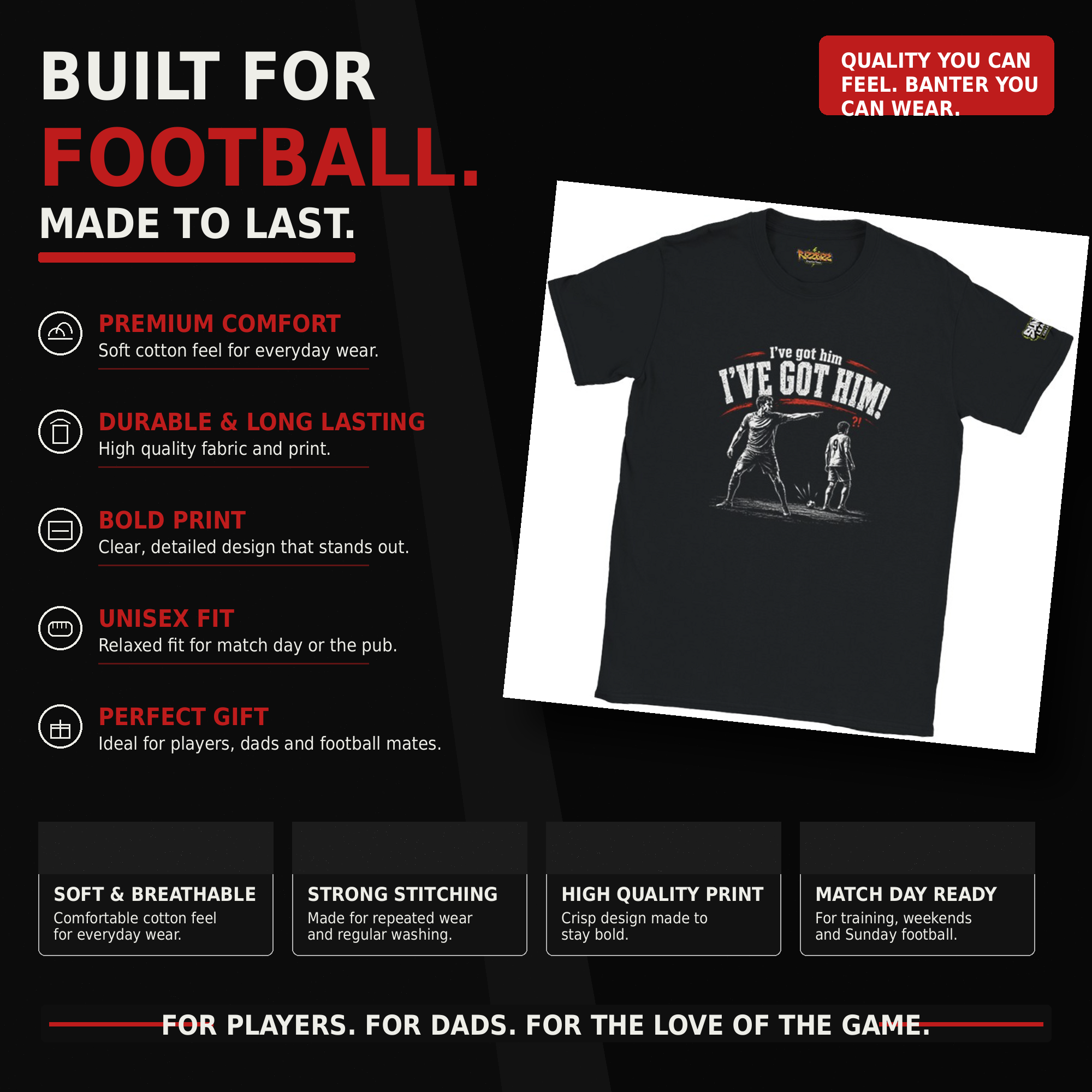 Funny Football Shirt Ive Got Him Tee Football Banter Shirt Football Gift for Him Sunday League Grassroots Football Gift Coach Gift