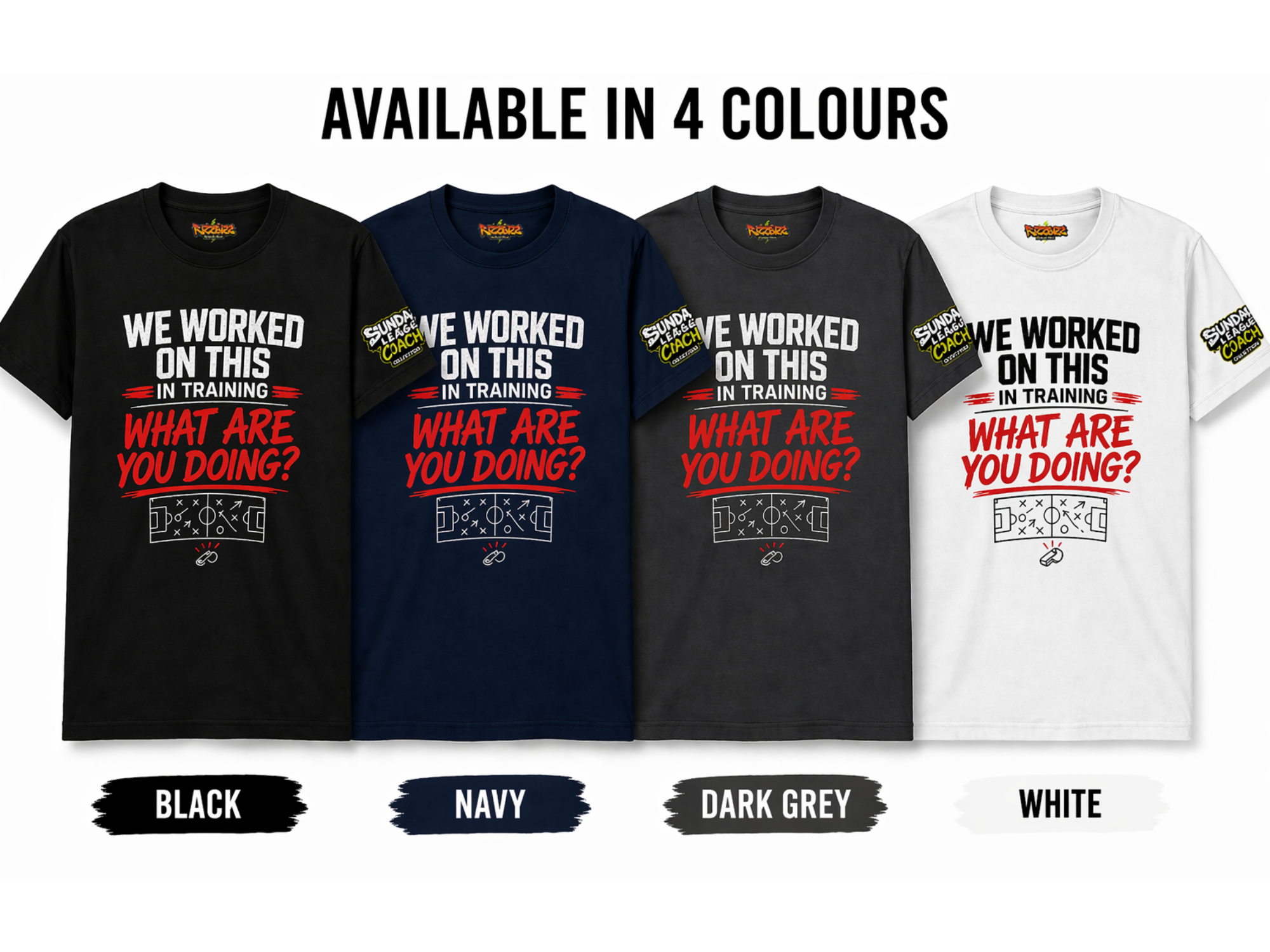 Funny Football Coach T-Shirt | Sunday League Coach Shirt | “We Worked On This In Training What Are You Doing” | Gift For Coach UK